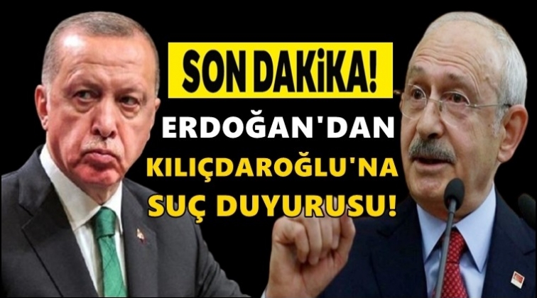 Erdoğan'dan Kılı&ccedil;daroğlu hakkında su&ccedil; duyurusu!