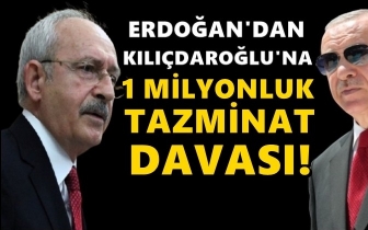 Erdoğan'dan Kılıçdaroğlu'na 1 milyonluk dava!