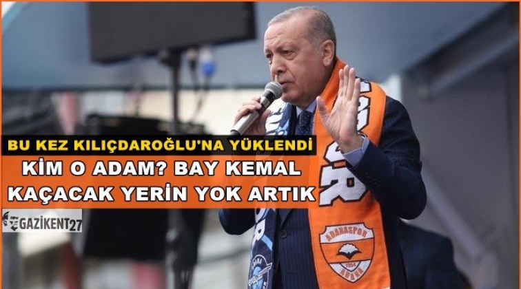 Erdoğan'dan Kılıçdaroğlu'na: Kaçacak yerin yok artık
