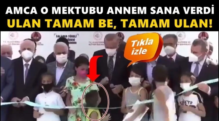 Erdoğan'dan o &ccedil;ocuğa: Ulan tamam be, tamam ulan!