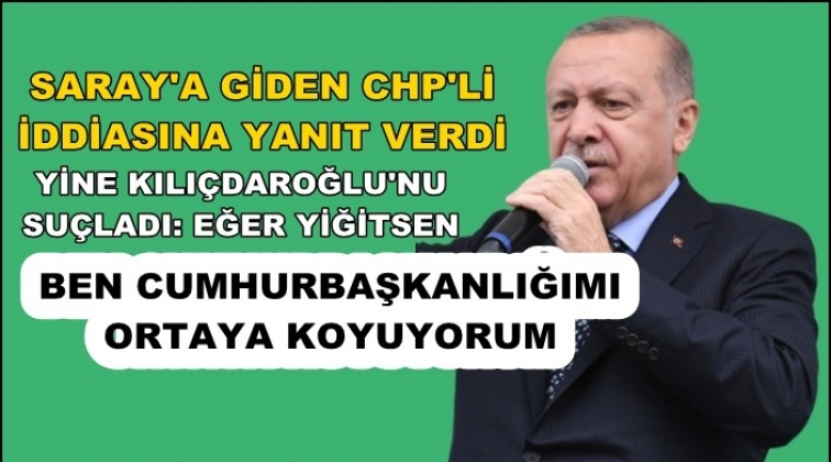 Erdoğan’dan ‘Saray’daki CHP’li’ iddiasına yanıt