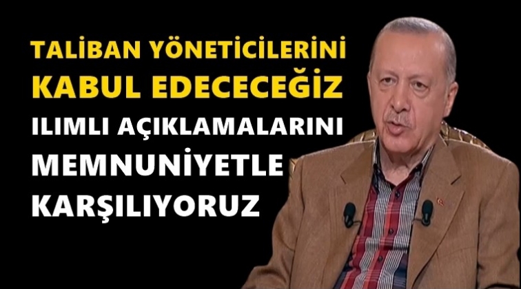 Erdoğan'dan, Taliban ve erken se&ccedil;im a&ccedil;ıklaması!