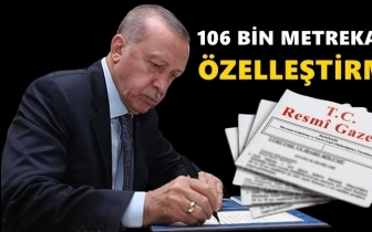Erdoğan'ın imzasıyla 106 bin metrekare satıldı!