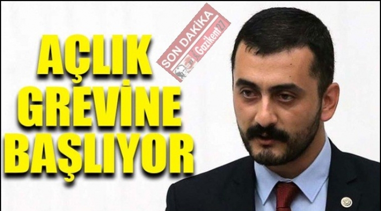 Eren Erdem a&ccedil;lık grevine başlıyor!