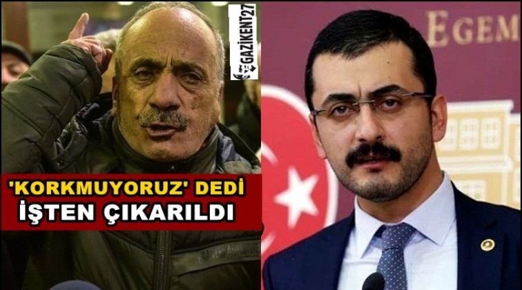 Eren Erdem&rsquo;in babası işten &ccedil;ıkarıldı!