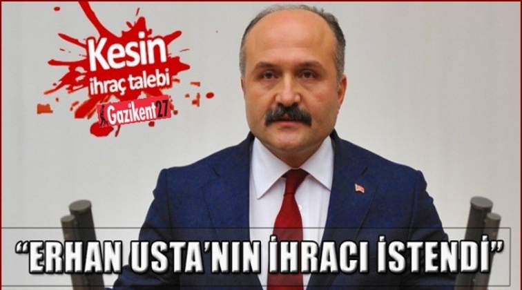 Erhan Usta &lsquo;ihra&ccedil; talebiyle&rsquo; disipline sevk edildi