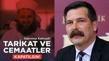 Erkan Baş: Cemaatleri, tarikatları &uuml;lkemizde istemiyoruz!