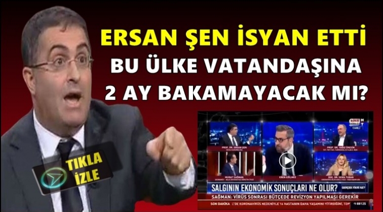 Ersan Şen canlı yayında isyan etti!..