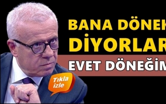 Ertuğrul &Ouml;zk&ouml;k: Evet ben d&ouml;neğim!