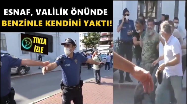 Esnaf valilik &ouml;n&uuml;nde kendisini yaktı!..