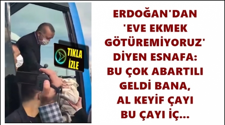 &lsquo;Eve ekmek g&ouml;t&uuml;remiyoruz&rsquo; diyen esnafa şok!