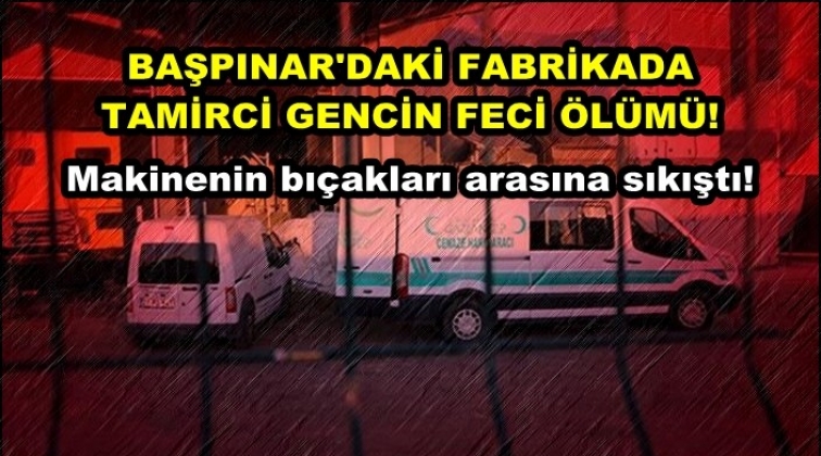 Fabrikada feci &ouml;l&uuml;m! Makinenin bı&ccedil;akları arasına sıkıştı