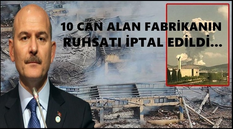 Fabrikanın &ccedil;alışma izni iptal edildi!