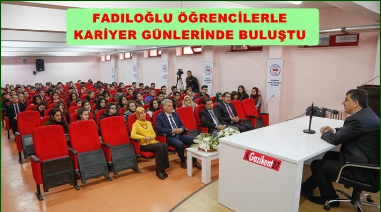 Fadıloğlu, &ldquo;Kariyer G&uuml;nleri&rdquo; programına katıldı