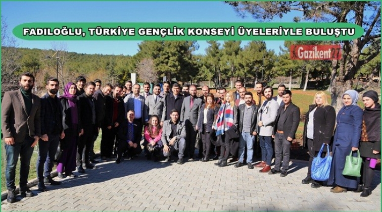 Fadıloğlu, T&uuml;rkiye Gen&ccedil;lik Konseyi'ni ağırladı