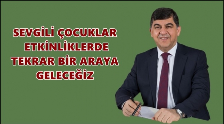 Fadıloğlu'ndan 23 Nisan kutlama mesajı