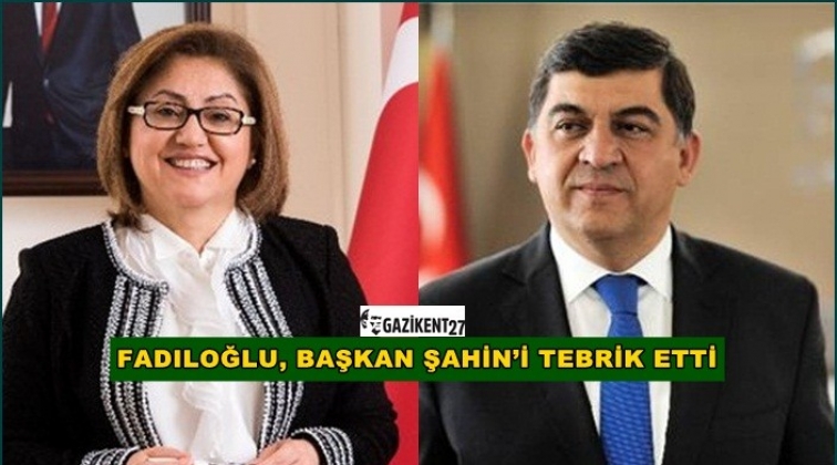 Fadıloğlu'ndan Şahin'e tebrik