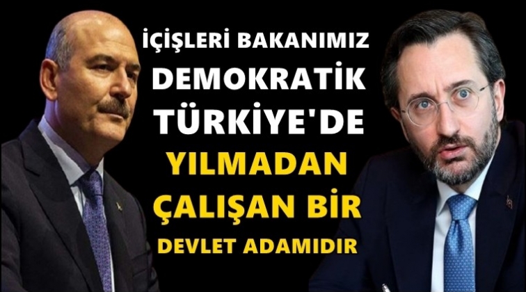 Fahrettin Altun&rsquo;dan Soylu&rsquo;ya destek...