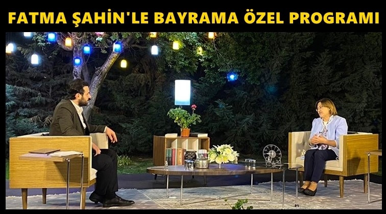 Fatma Şahin ile bayrama &ouml;zel...