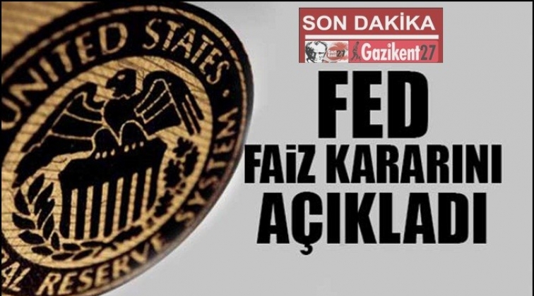 FED, faiz kararını açıkladı