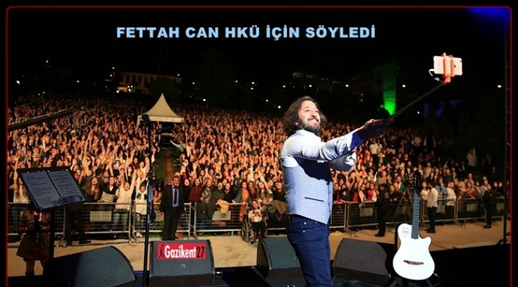 Fettah Can en güzel şarkılarını HKÜ için söyledi