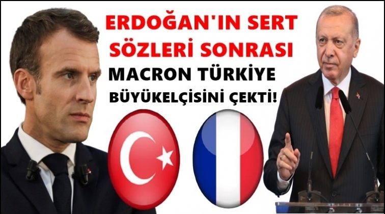 Fransa, T&uuml;rkiye B&uuml;y&uuml;kel&ccedil;isini geri &ccedil;ekti
