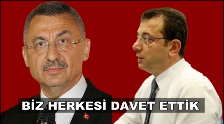 Fuat Oktay'dan İmamoğlu a&ccedil;ıklaması