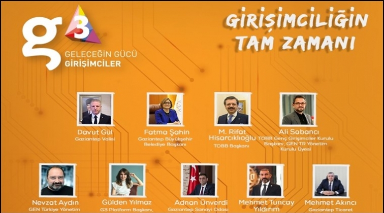 G3 Forum girişimcileri Gaziantep'te buluşturacak