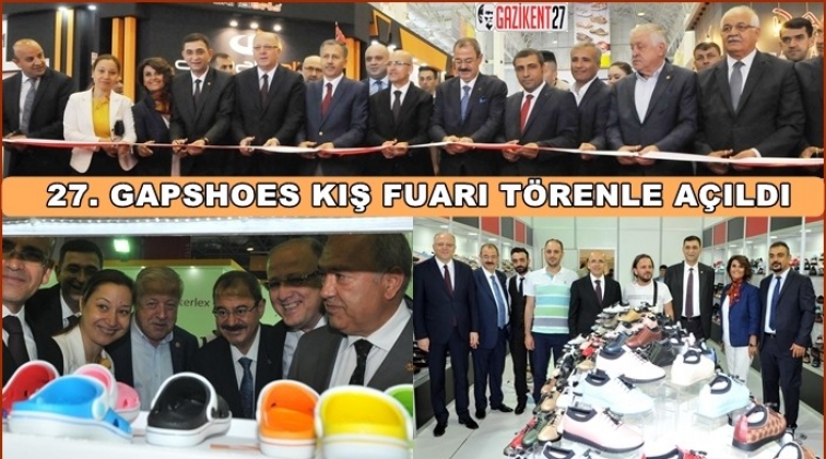 GAPSHOES Mehmet Şimşek’in katılımı ile açıldı