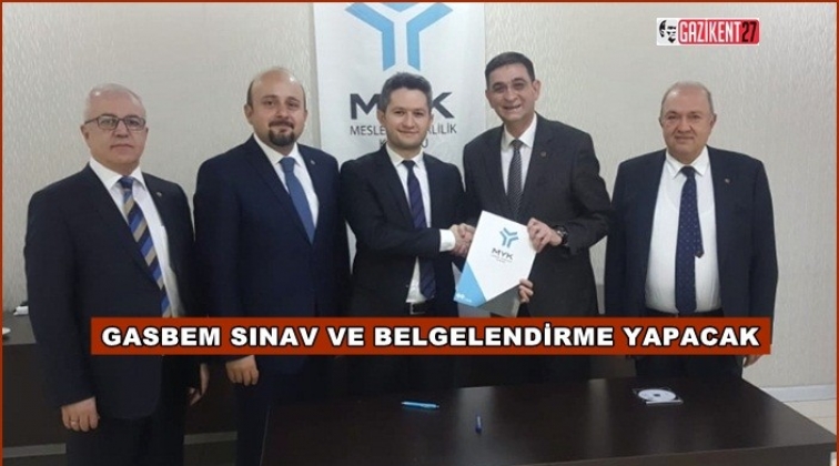 GASBEM sınav ve belgelendirme yapacak