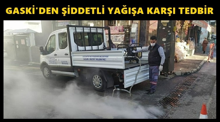 GASKİ'den şiddetli yağış tedbiri...