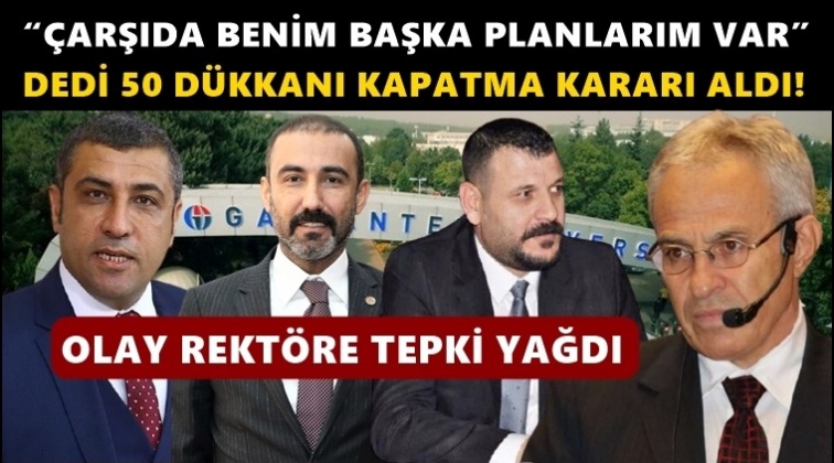 GA&Uuml;N'&uuml;n olay rekt&ouml;r&uuml;nden olay bir karar daha!..
