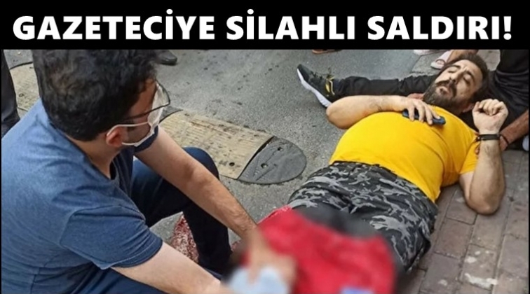 Gazeteci Emre Erciş'e silahlı saldırı!