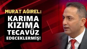 Gazeteci Murat Ağırel'e insanlık dışı tehdit!