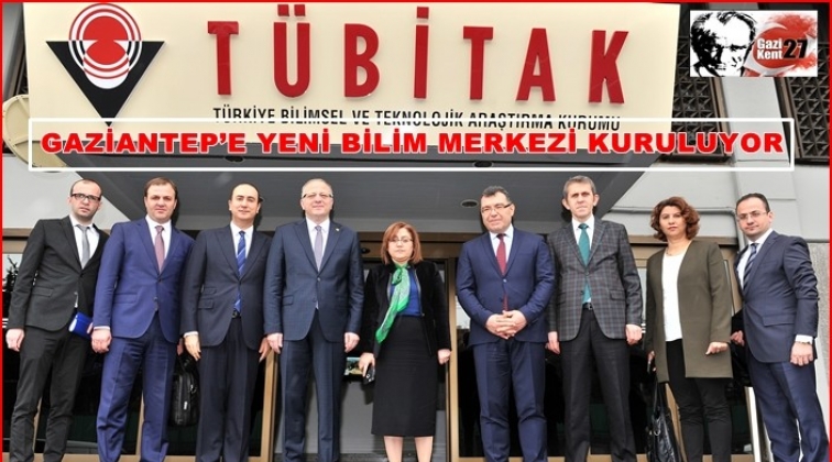Gaziantep Bilim Merkezi kuruluyor
