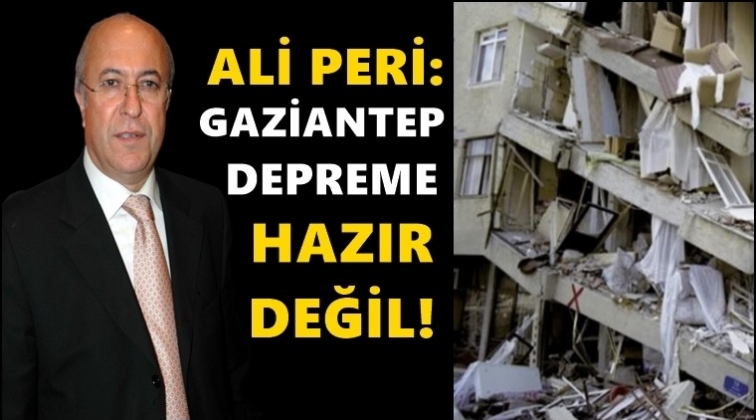 Gaziantep, depreme hazır değil