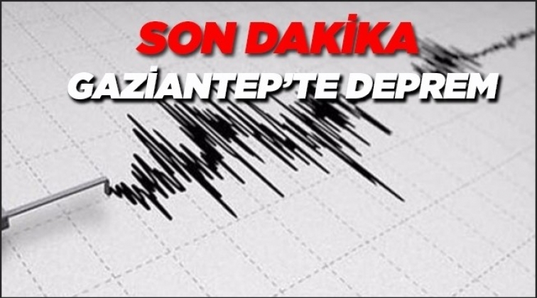 Gaziantep g&uuml;ne depremle uyandı!..