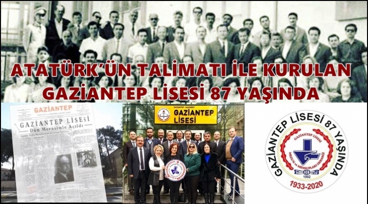 Gaziantep Lisesi 87 yaşında...