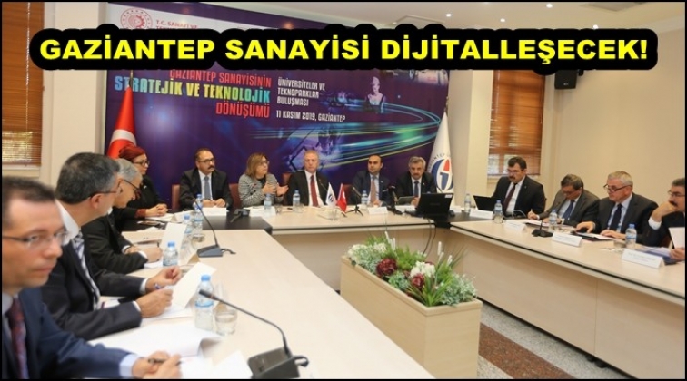 Gaziantep sanayisi dijitalleşecek