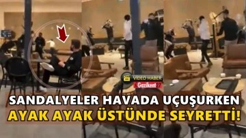 Gaziantep'te masa ve sandalyeler havada u&ccedil;uştu!