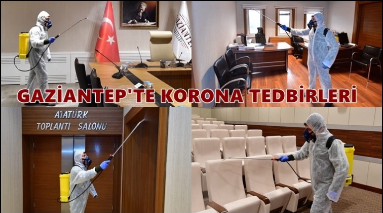Gaziantep Valiliği dezenfekte edildi
