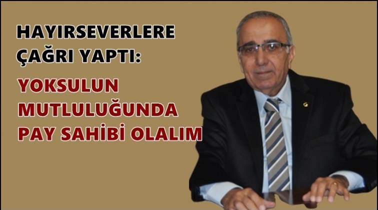 Gaziantep Yardım Vakfı&rsquo;ndan hayırseverlere &ccedil;ağrı