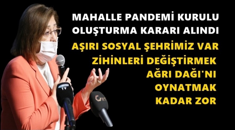 Gaziantep'e 'Mahalle Pandemi Kurulu' geliyor