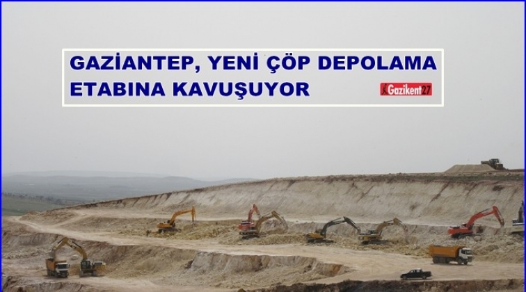 Gaziantep'e yeni &ccedil;&ouml;p depolama tesisi