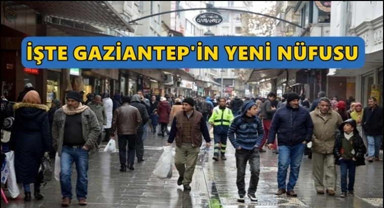 Gaziantep'in nüfusu 29 bin kişi arttı...