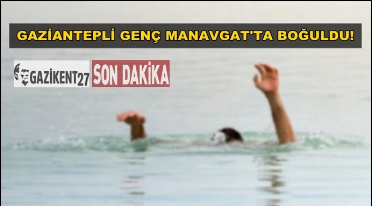 Gaziantepli genç tekne turunda boğuldu!