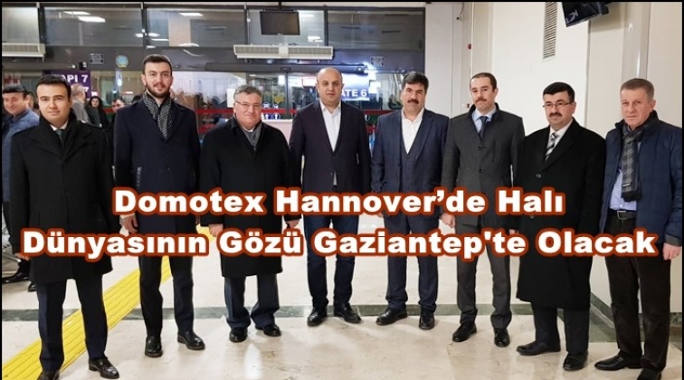 Gaziantepli Halıcılar Almanya’ya uçtu