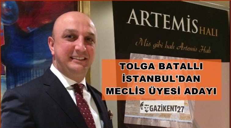 Gaziantepli iş adamı İstanbul'da meclis &uuml;yesi adayı