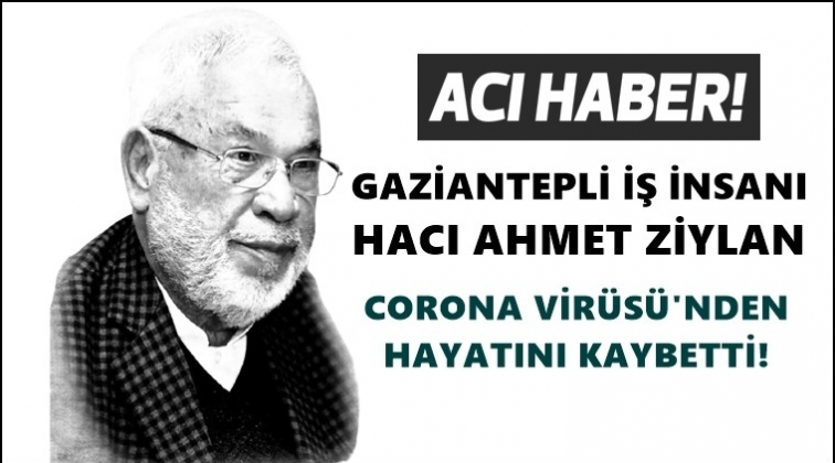 Gaziantepli iş insanı hayatını kaybetti!