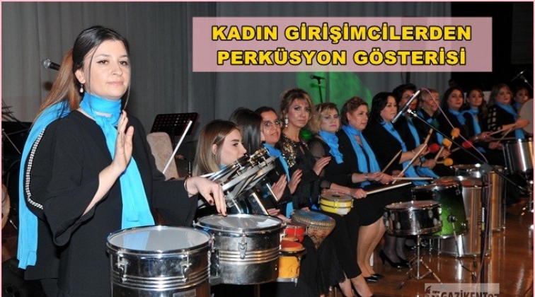 Gaziantepli kadın girişimcilerden perküsyon gösterisi